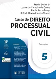 Curso de Direito Processual Civil - Volume 5: Execução (15ª Edição 2025) - Atualizado! - imagem 1