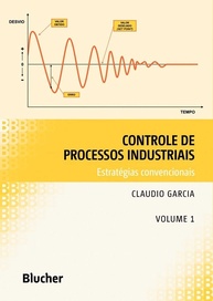 Controle de Processos Industriais: Domine Estratégias Convencionais (Volume 1) - imagem 1