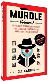 Murdle Volume 1: Desvende 100 Mistérios com Lógica e Dedução - imagem 4