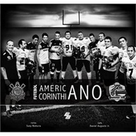 Futebol Americano Corinthiano: A História do Corinthians Steamrollers no Volume 1 - imagem 2