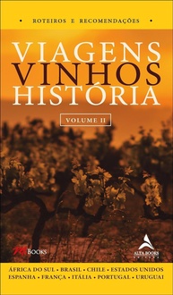 Viagens, Vinhos e História: Descubra o Volume II para Enoturistas Experientes - imagem 1