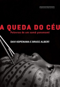 A Queda do Céu: A Voz Ancestral Yanomami em um Relato Único - imagem 1