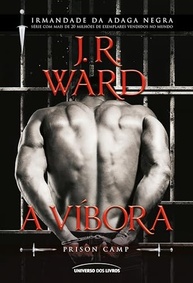 A Víbora: Irmandade da Adaga Negra - Prison Camp Vol. 3 | J.R. Ward - imagem 2