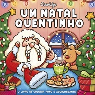 Livro de Colorir "Um Natal Quentinho" Coco Wyo: Abrace a Magia Natalina! - imagem 2