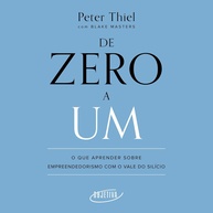 De Zero a Um: Domine o Empreendedorismo com a Mentalidade do Vale do Silício - imagem 1