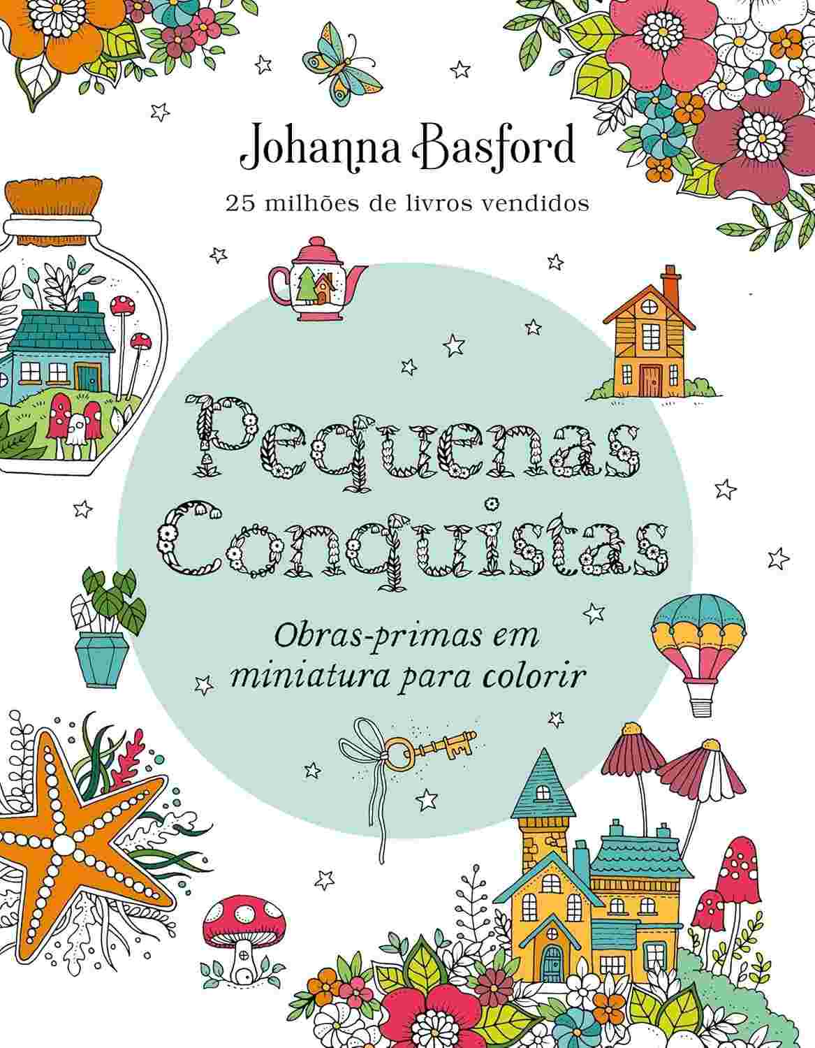Pequenas Conquistas: Livro de Colorir em Miniatura de Johanna Basford