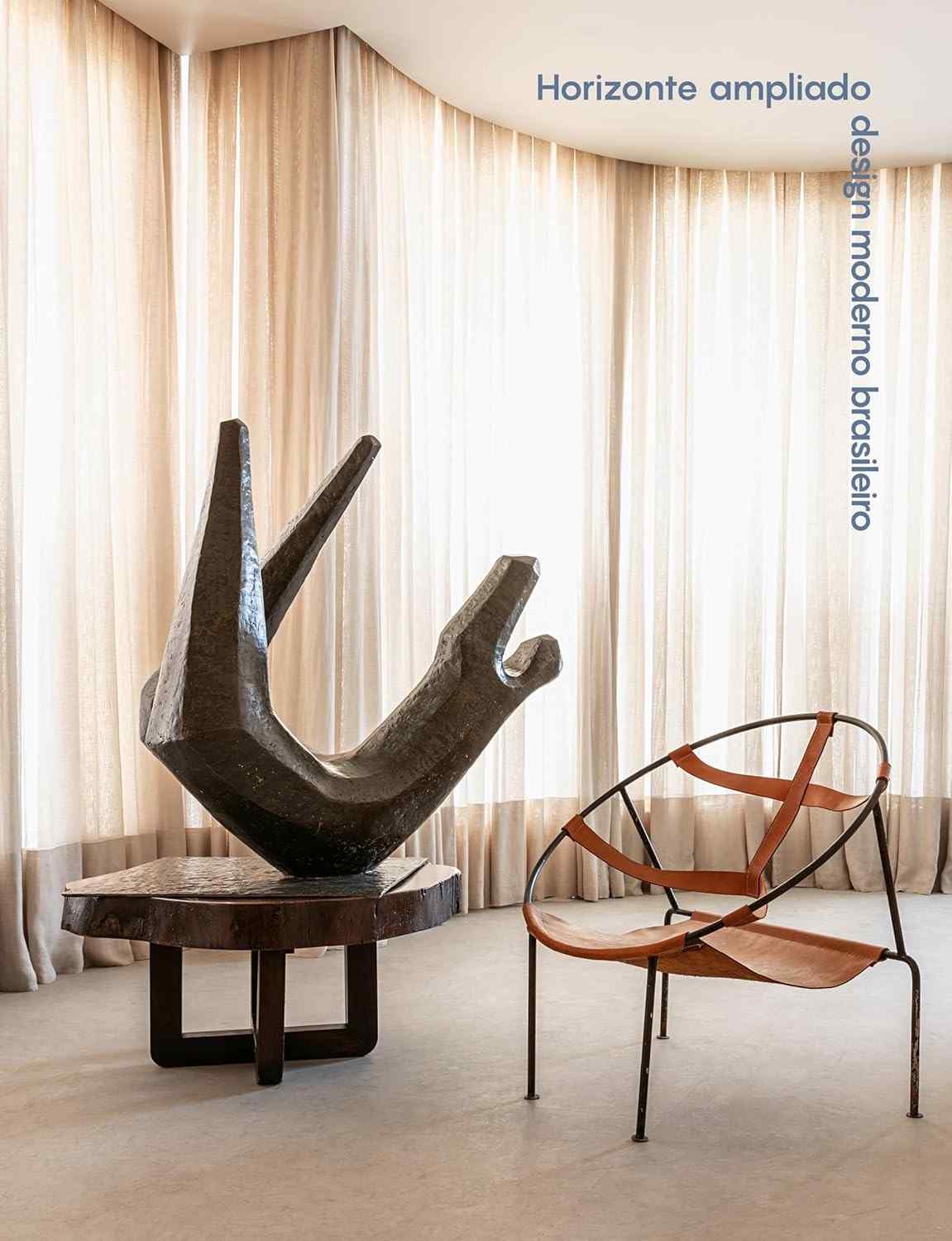 Horizonte Ampliado: Design Moderno Brasileiro - Descubra o Legado e a Valorização