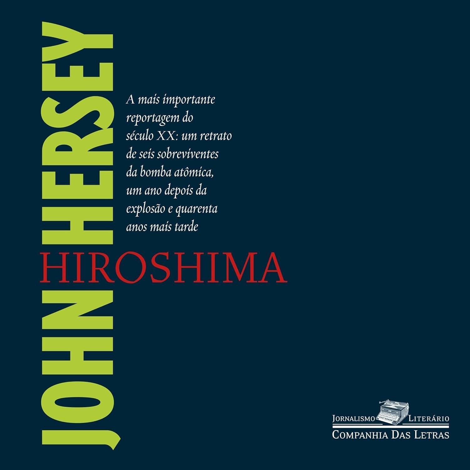 Hiroshima: A História Que Mudou o Mundo | Livro Essencial