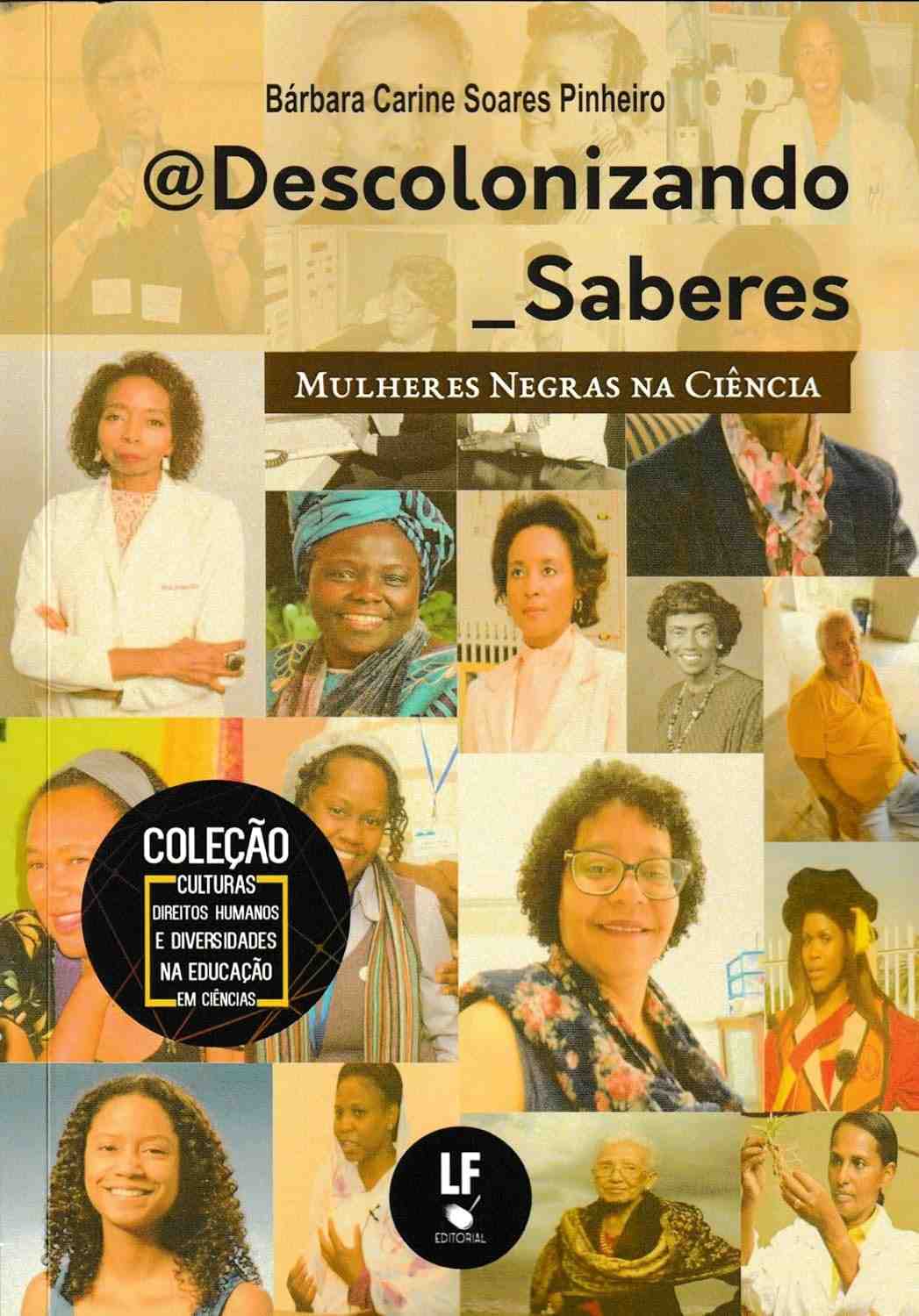 Descolonizando Saberes: Mulheres Negras na Ciência - Inspiração e Conhecimento