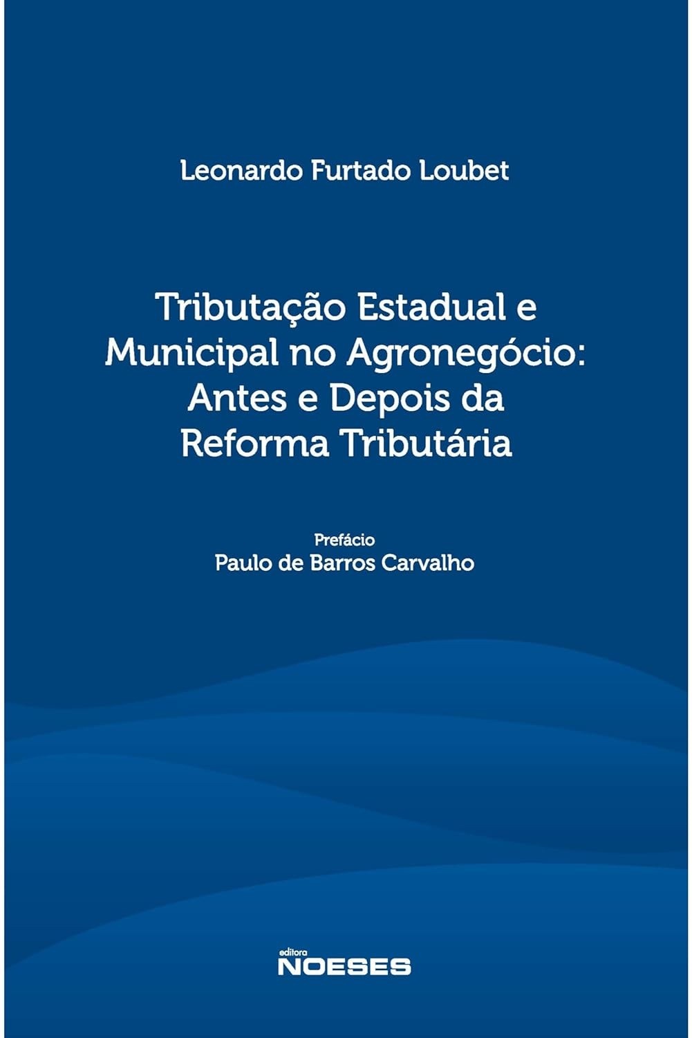 Reforma Tributária no Agronegócio: Guia Completo sobre Tributação Estadual e Municipal