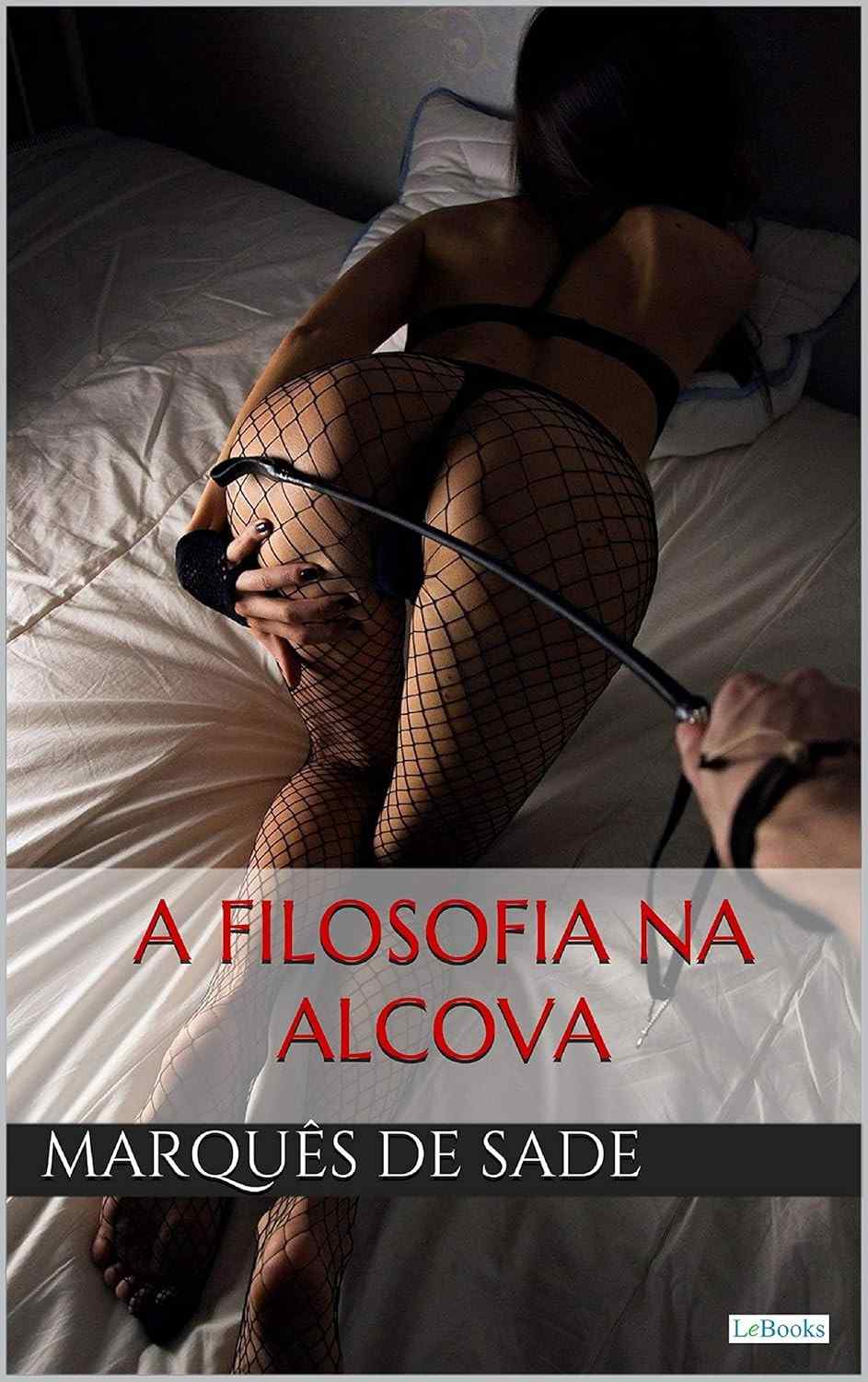 A Filosofia na Alcova: Desvende o Pensamento Libertino de Sade