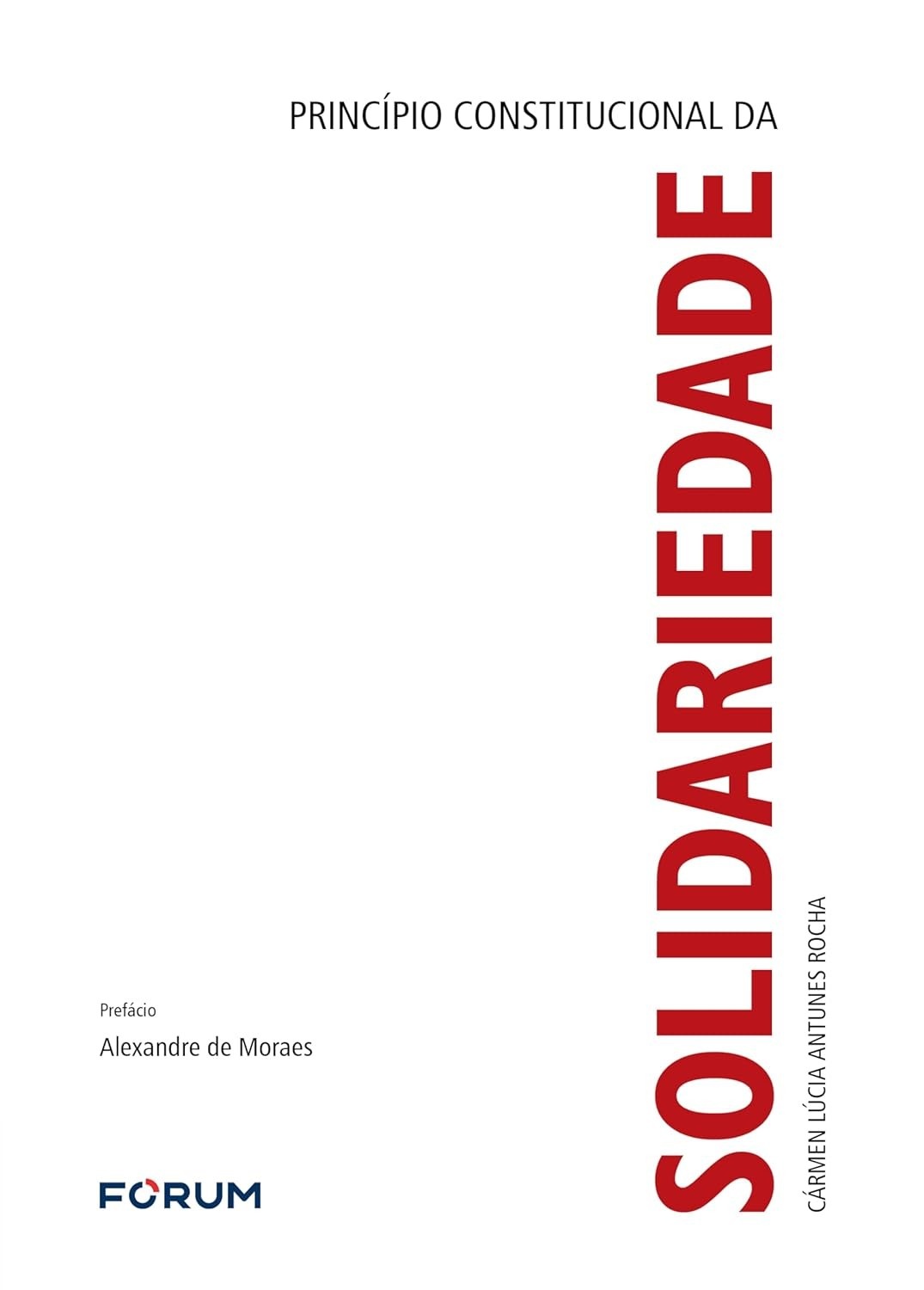 Princípio Constitucional da Solidariedade: Fundamentos e Aplicações na Democracia Brasileira