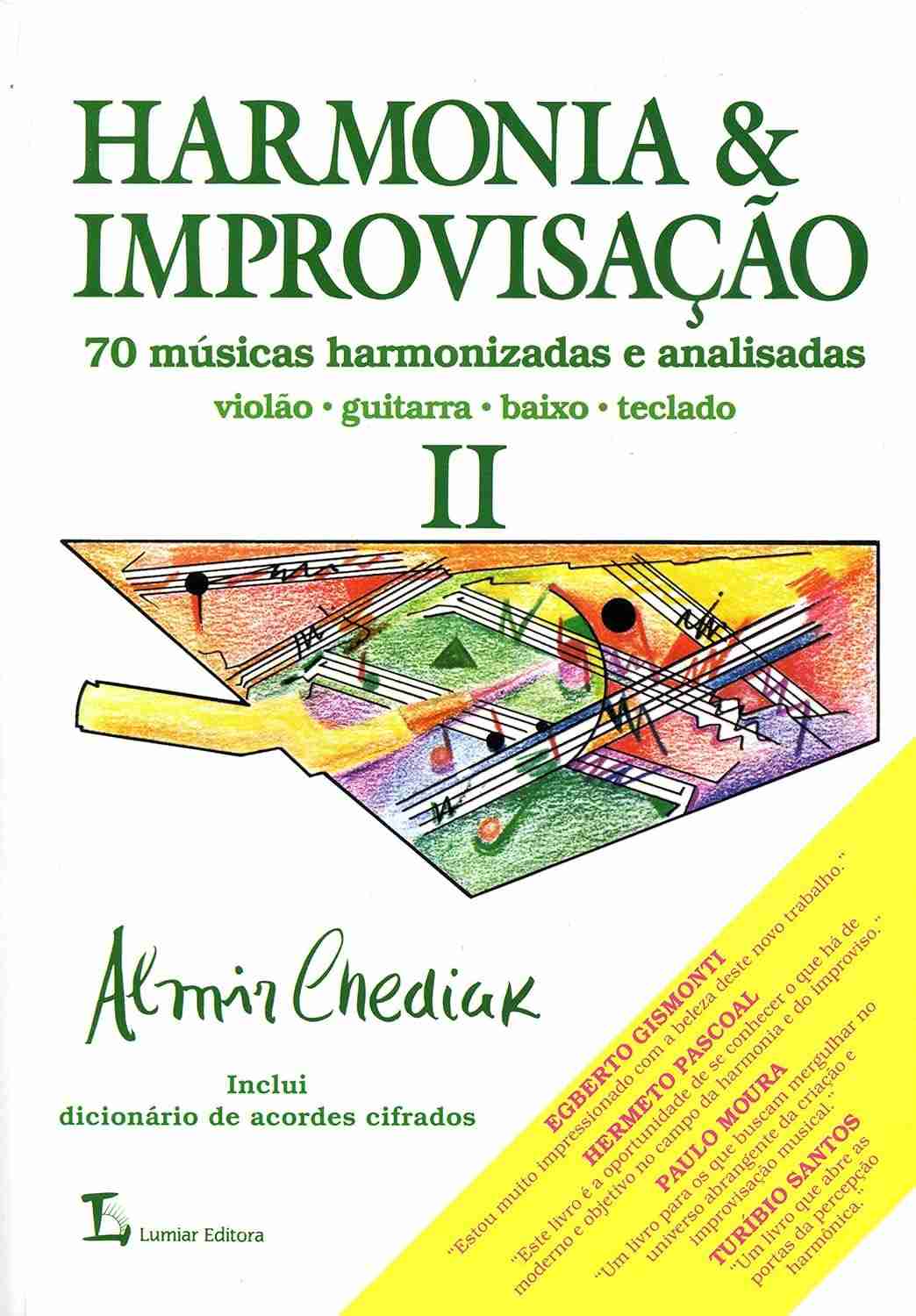 Harmonia e Improvisação - Volume II: Domine Acordes e Escalas na Guitarra