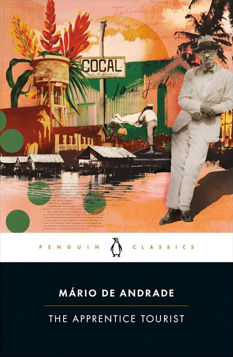 O Turista Aprendiz: Aventuras na Amazônia e América do Sul - A Obra-Prima de Mário de Andrade em Inglês