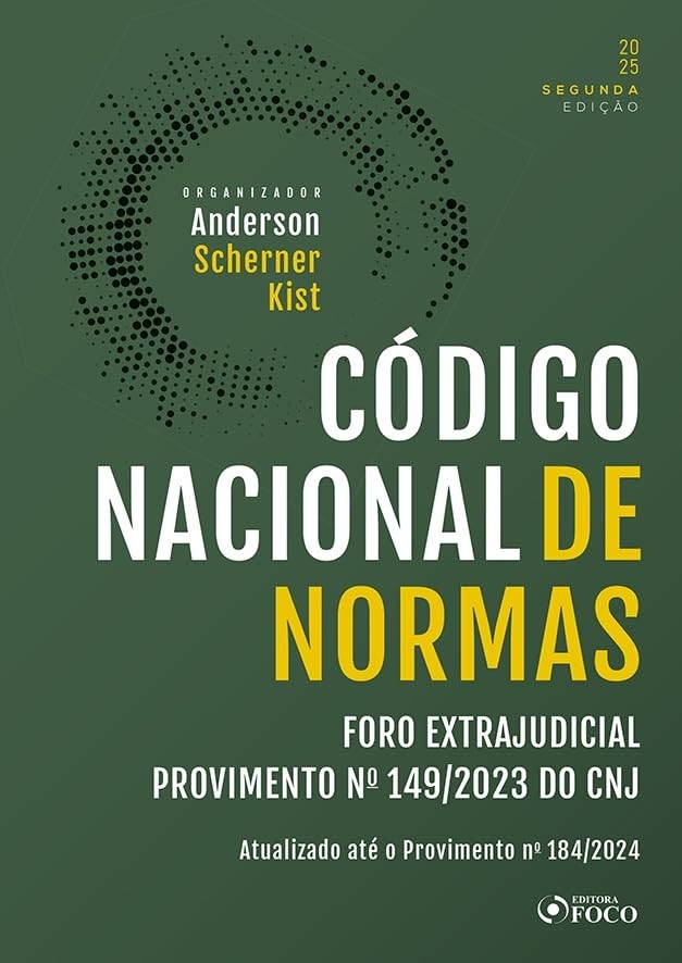 Código Nacional de Normas do Foro Extrajudicial CNJ - Provimento 149/2023 (2ª Edição 2025)