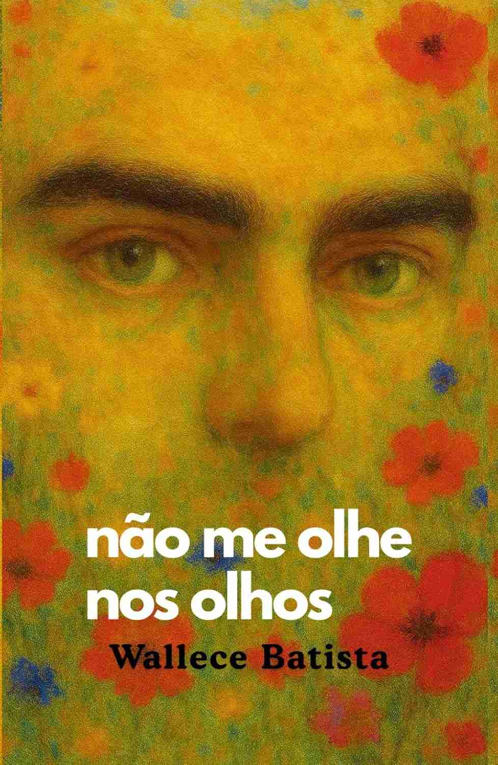 Não me olhe nos olhos