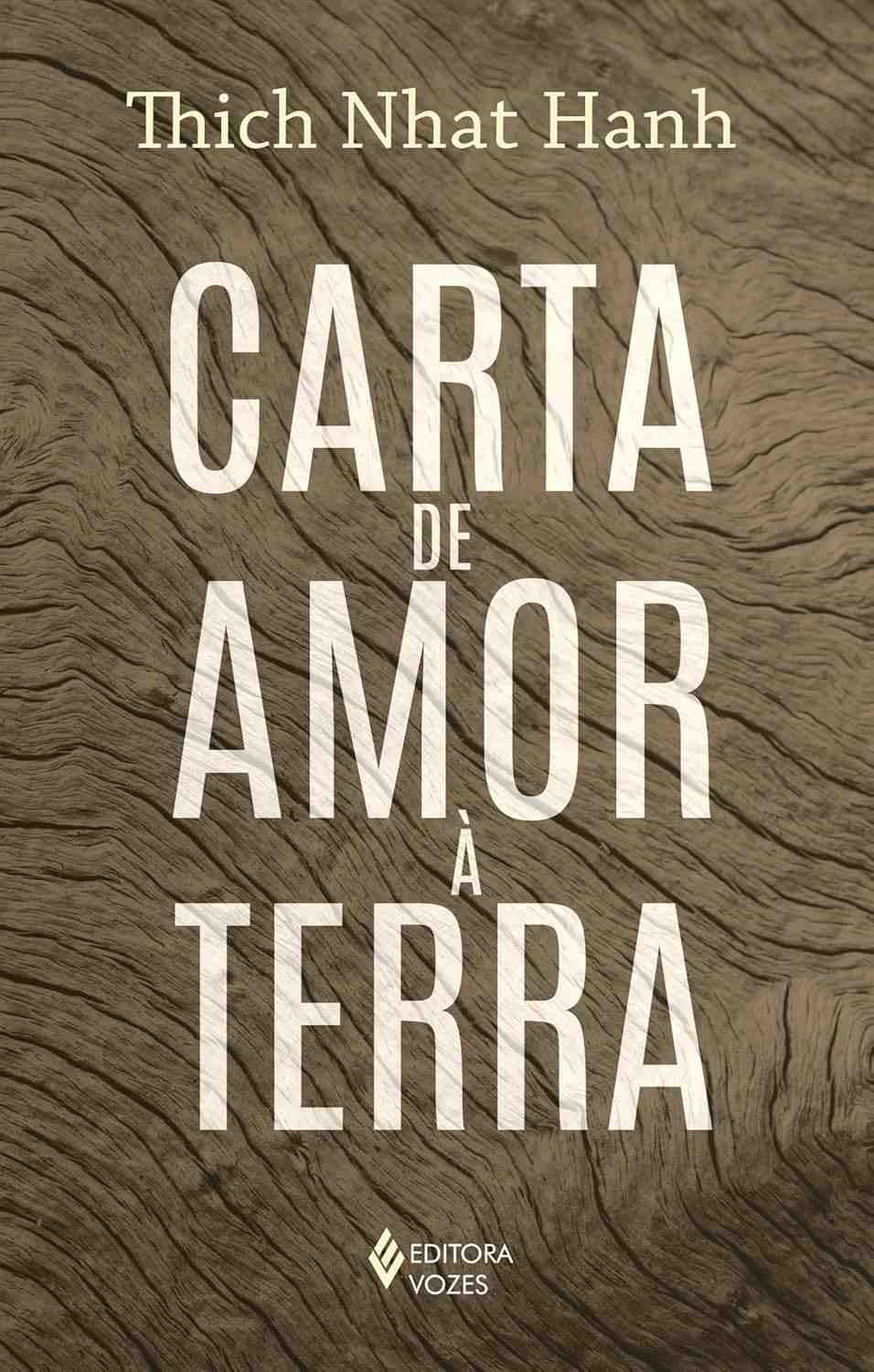 Carta de Amor à Terra: Conecte-se com a Natureza e Transforme Sua Relação com o Planeta