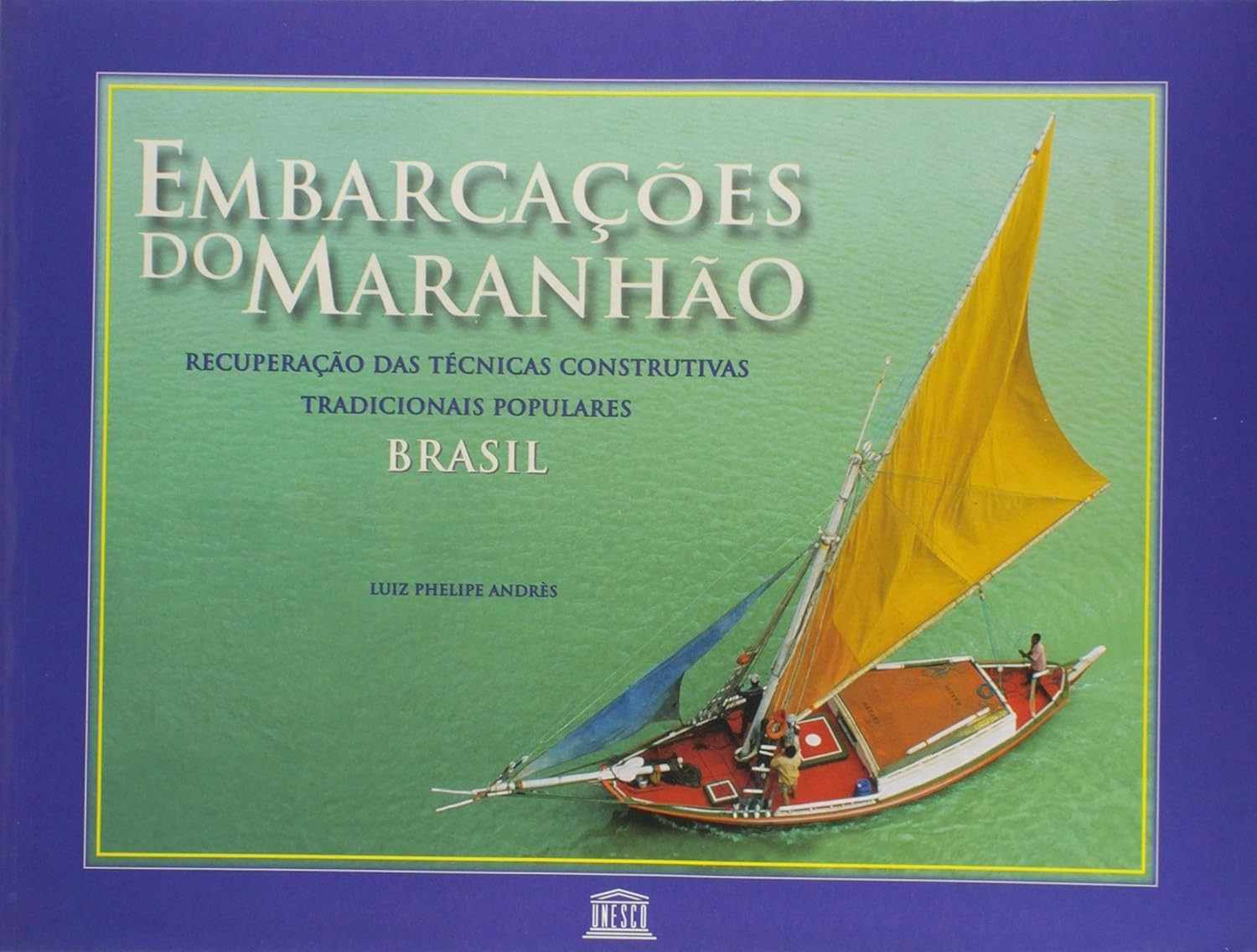 Embarcações do Maranhão: Tradição, Cultura e Vida Naval