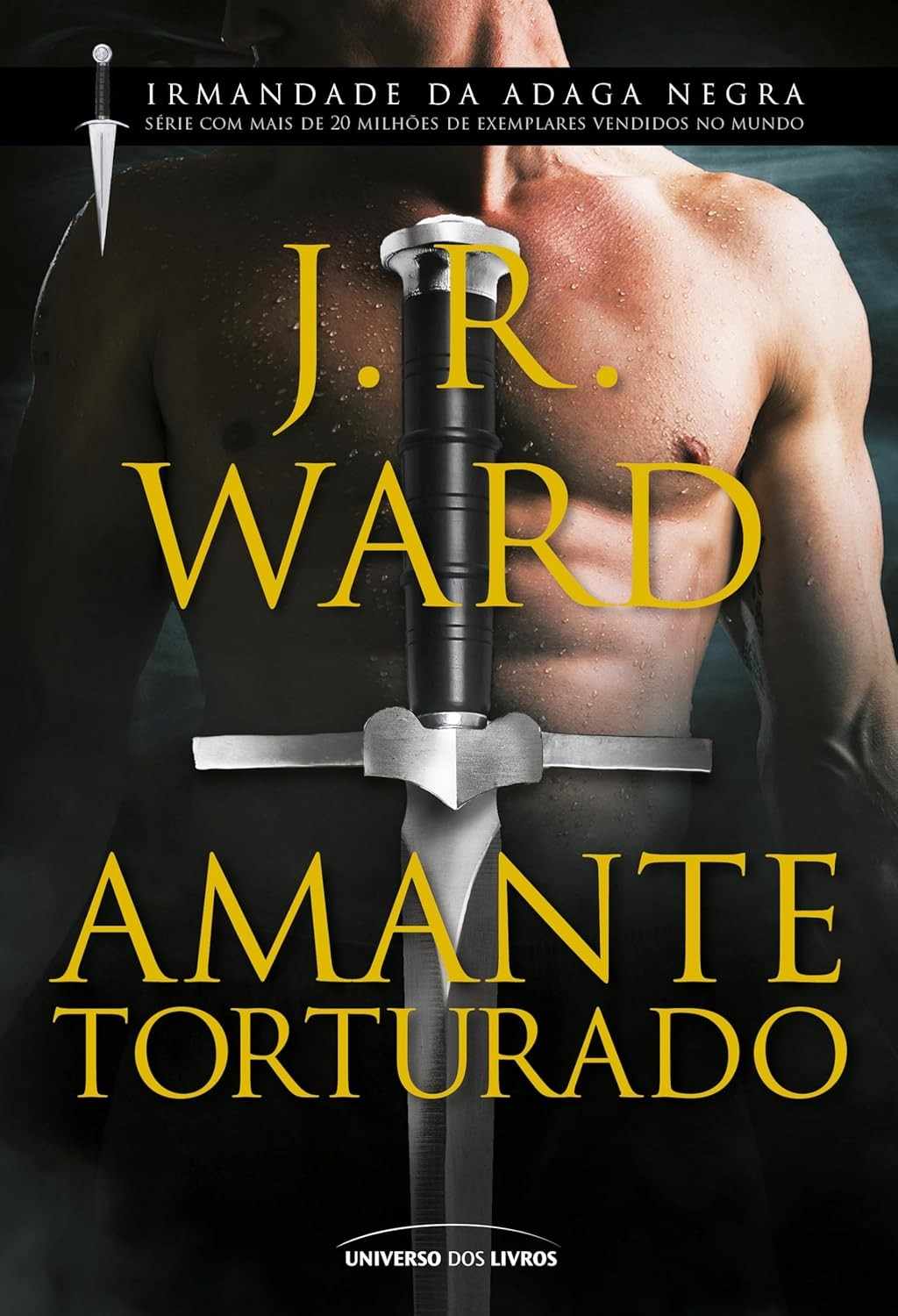 Amante Torturado: O Novo Romance da Irmandade da Adaga Negra