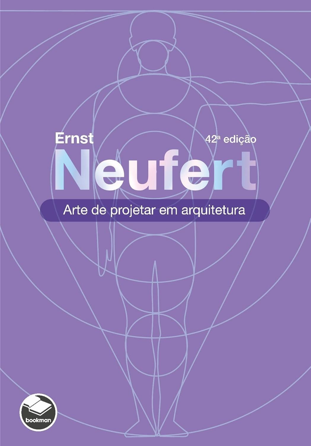 Neufert: A Bíblia da Arquitetura - Guia Essencial para Projetar