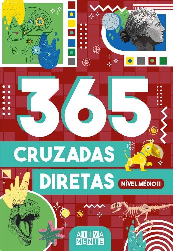 365 Cruzadas Diretas Nível Médio II: Desafie Sua Mente Diariamente!