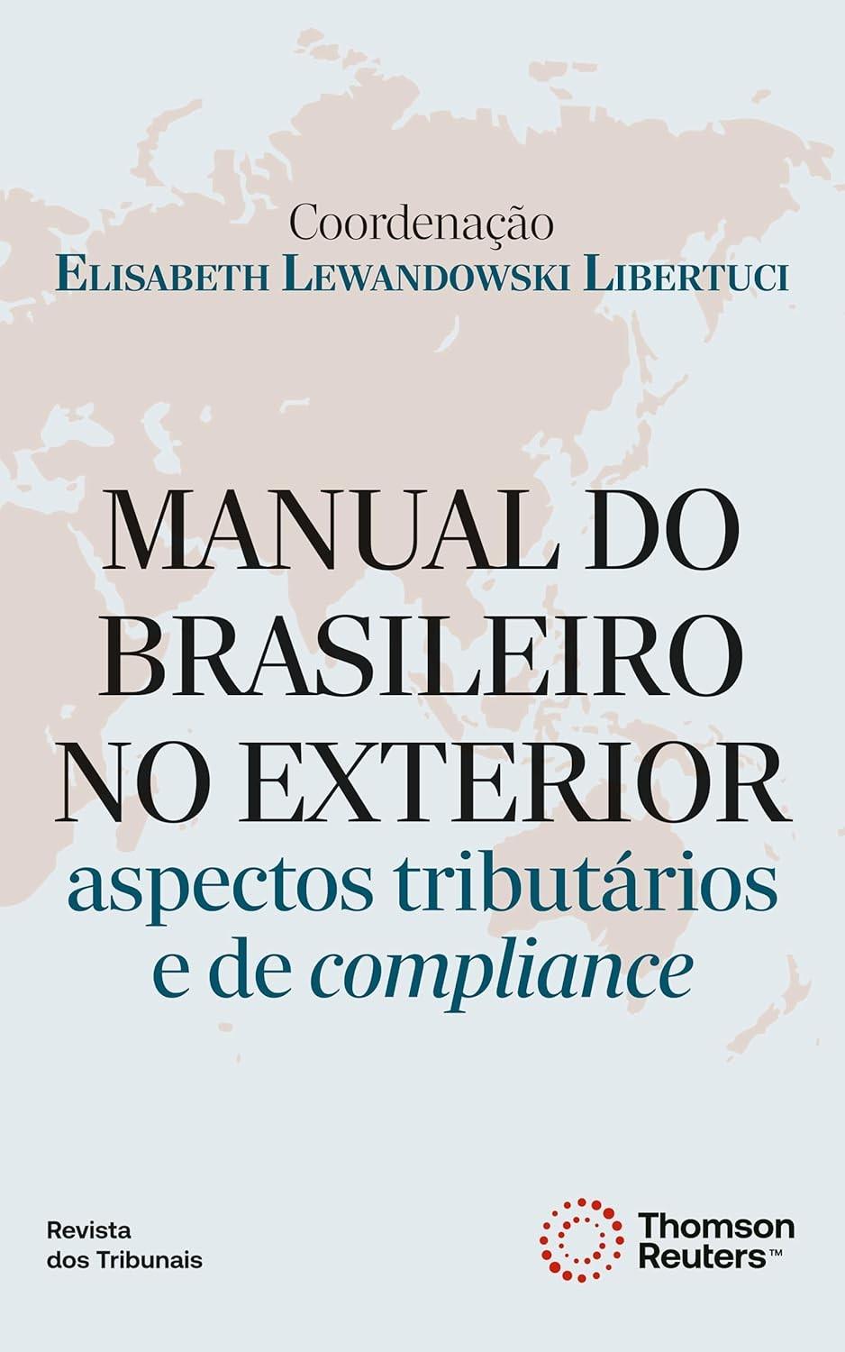 Manual do Brasileiro no Exterior: Guia Completo de Tributação e Compliance