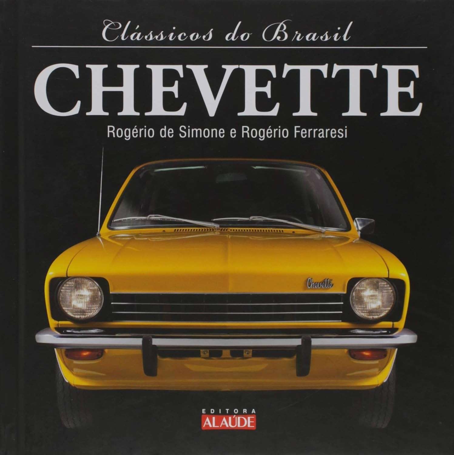 Chevette: A História Completa do Ícone da GM no Brasil