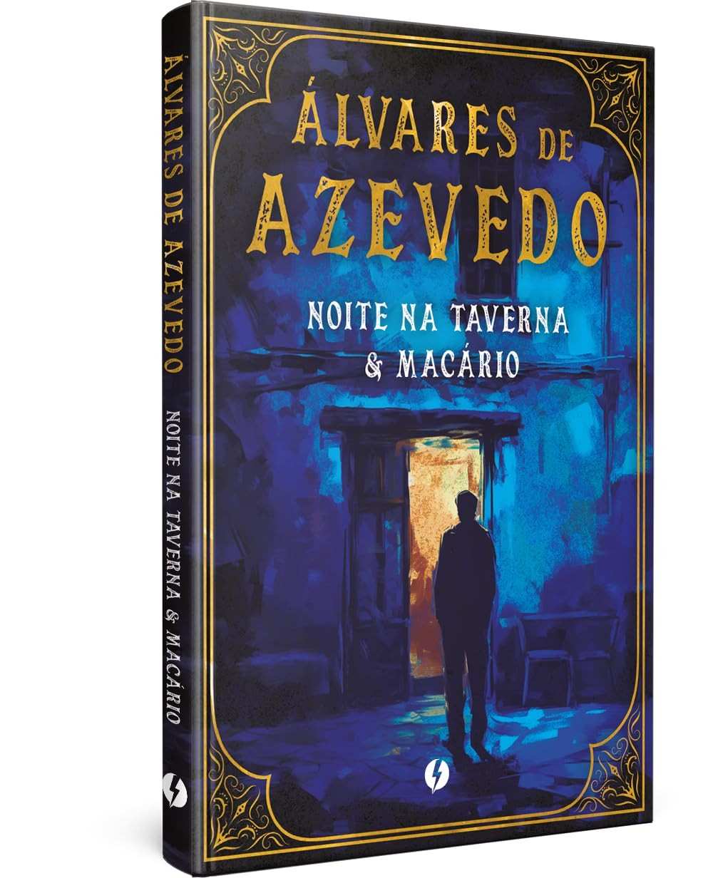 Noite na Taverna & Macário: Edição de Luxo Álvares de Azevedo