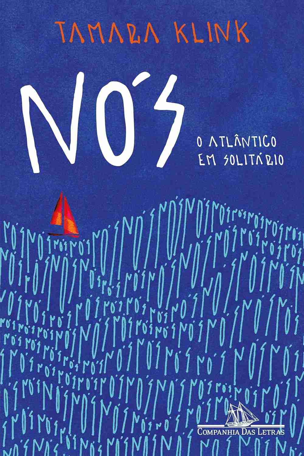 Nós: A Incrível Travessia Atlântica de Tamara Klink - A Jornada de Uma Jovem Navegadora