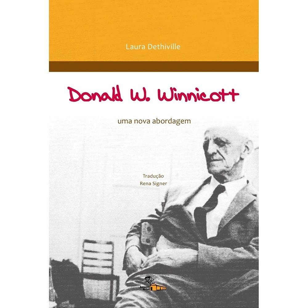 Donald W. Winnicott: Uma Nova Abordagem Revolucionária na Psicanálise