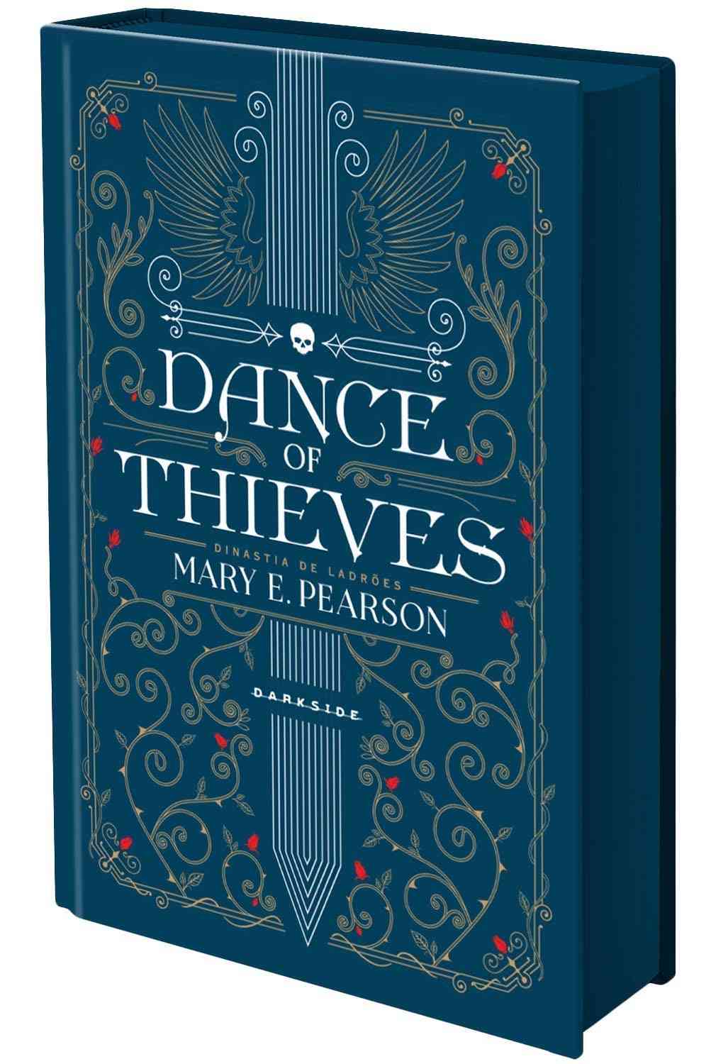 Dance of Thieves: Dinastia de Ladrões - A Nova Saga de Mary E. Pearson
