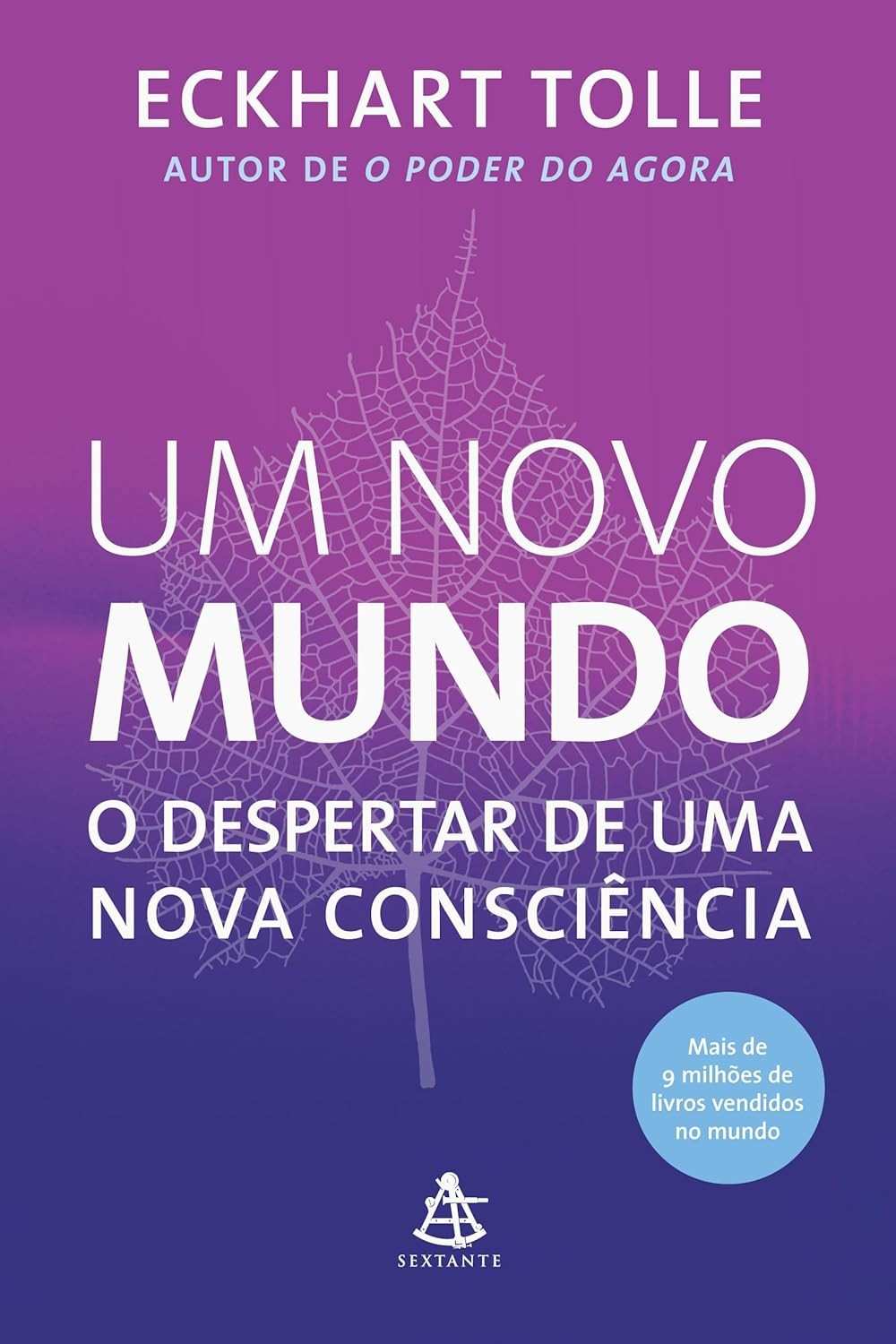 Um Novo Mundo: Desperte Sua Consciência com Eckhart Tolle