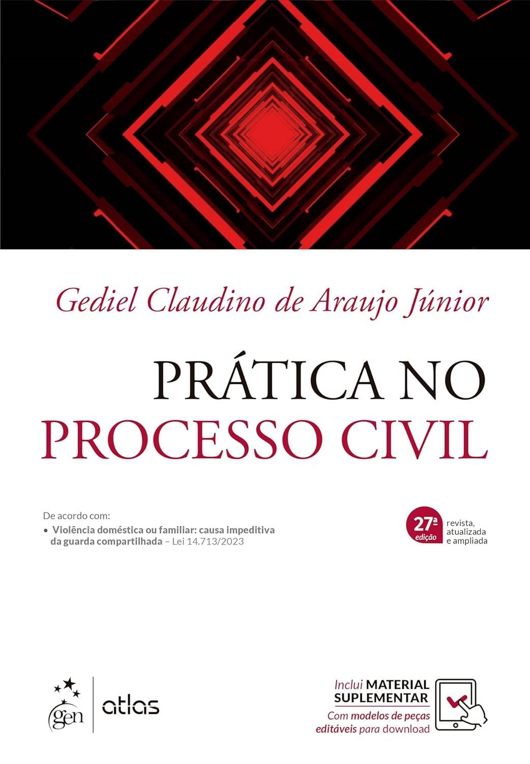 Prática No Processo Civil - 27ª Edição 2024: Seu Guia Essencial para o Sucesso Jurídico