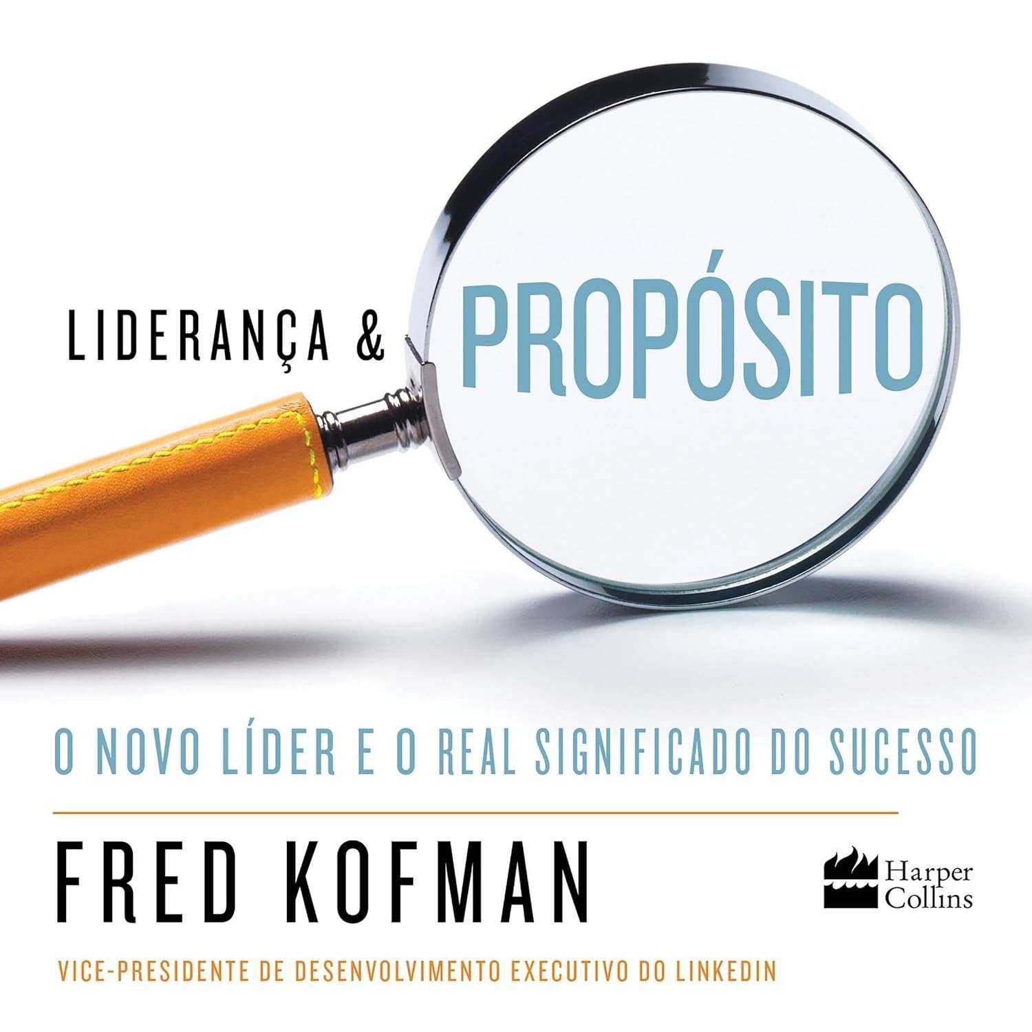 Liderança com Propósito: O Guia Essencial para o Novo Líder e o Verdadeiro Sucesso