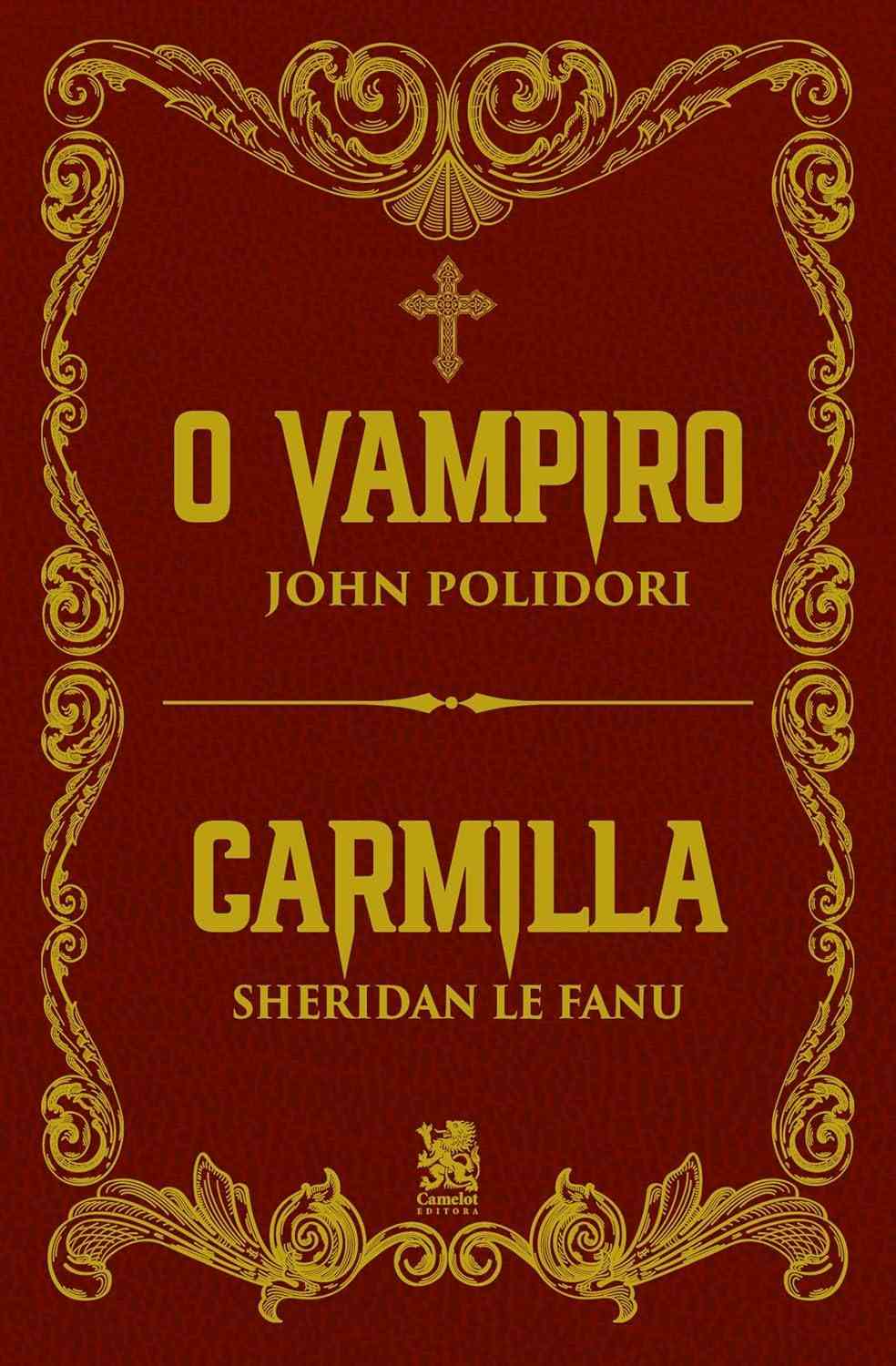 O Vampiro & Carmilla: Clássicos Góticos Essenciais para Amantes do Mistério