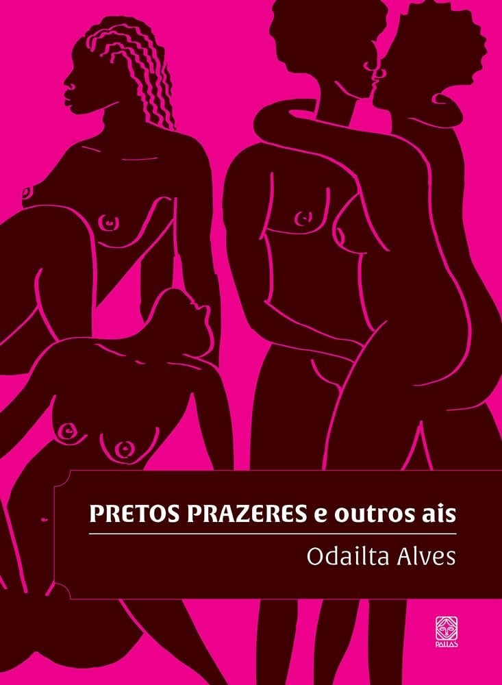 Pretos Prazeres e Outros AIs: Celebre o Amor e o Deleite Negro