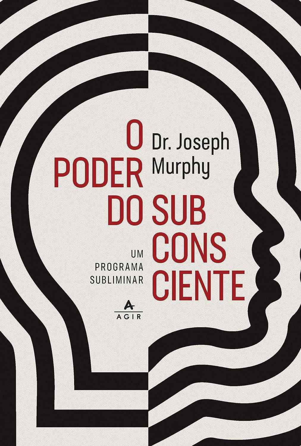 Desbloqueie o Poder do Subconsciente: Transforme Sua Vida com o Programa Subliminar de Joseph Murphy