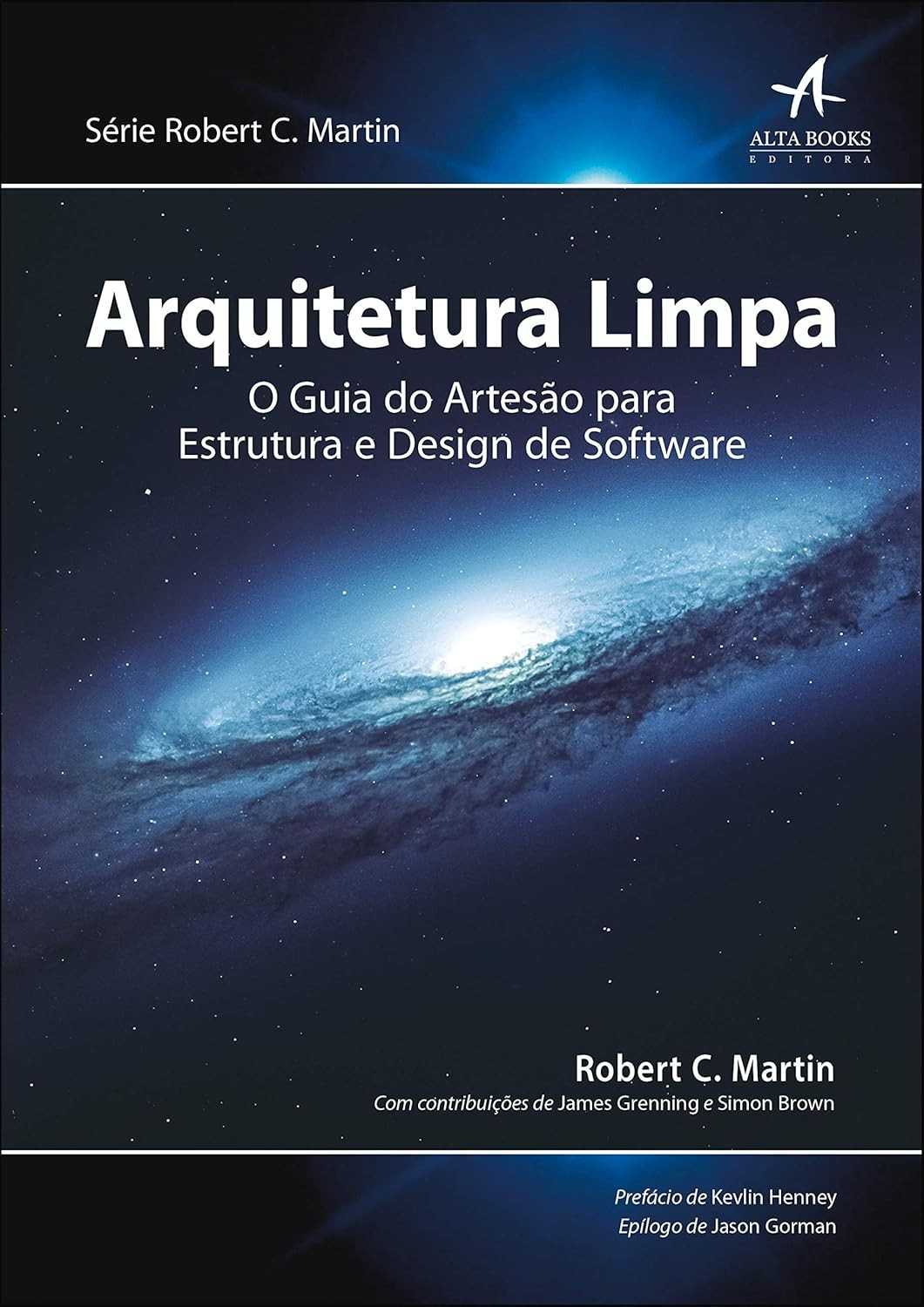 Arquitetura Limpa: O Guia Essencial para Desenvolvedores de Software
