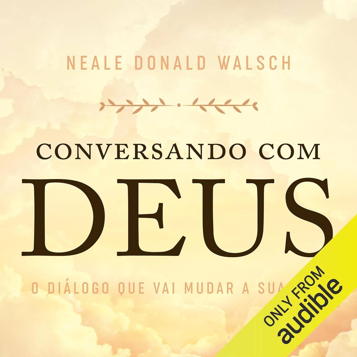 Conversas com Deus: Descubra o Diálogo Transformador que Vai Mudar Sua Vida