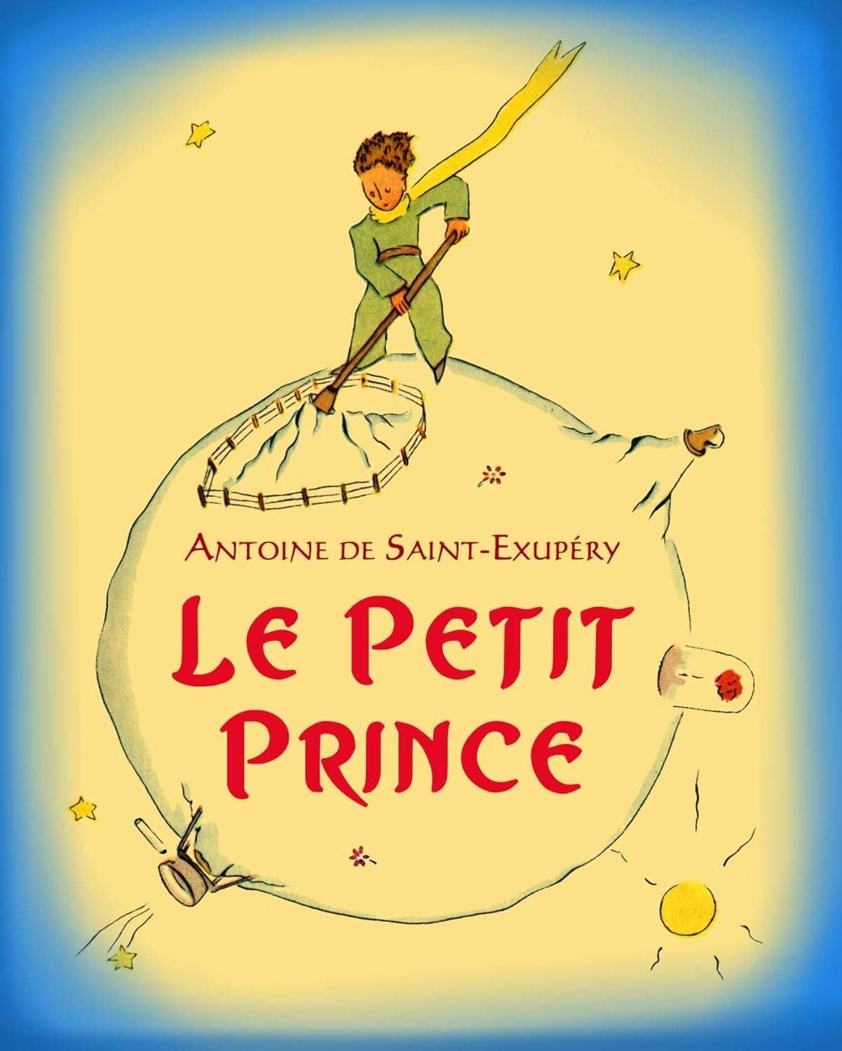 O Pequeno Príncipe (Edição Francesa) - Um Clássico Poético para Todas as Idades