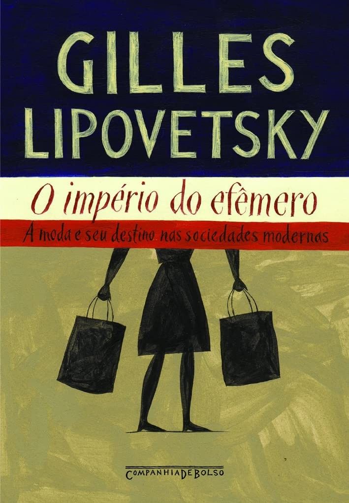 O Império do Efêmero: A Moda como Pilar da Sociedade Democrática