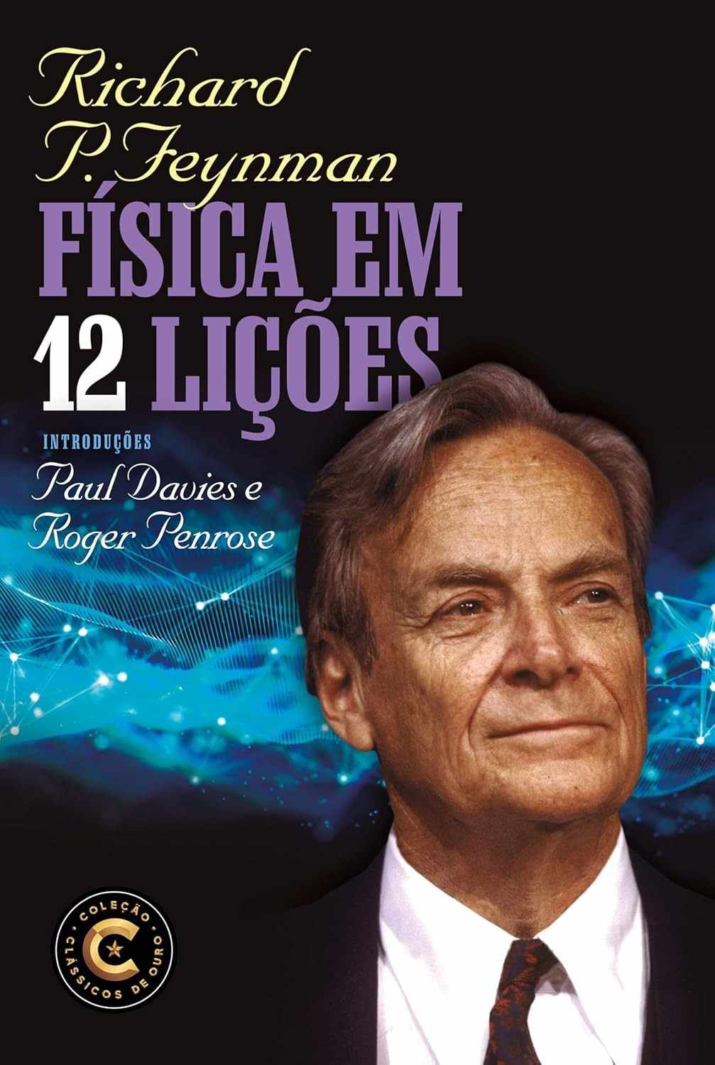 Física em 12 Lições por Richard Feynman: Desvende o Universo com o Mestre