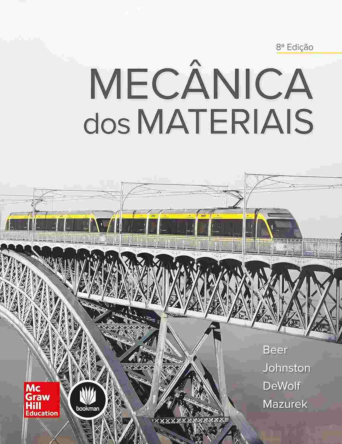 Mecânica dos Materiais: O Guia Essencial para Engenheiros