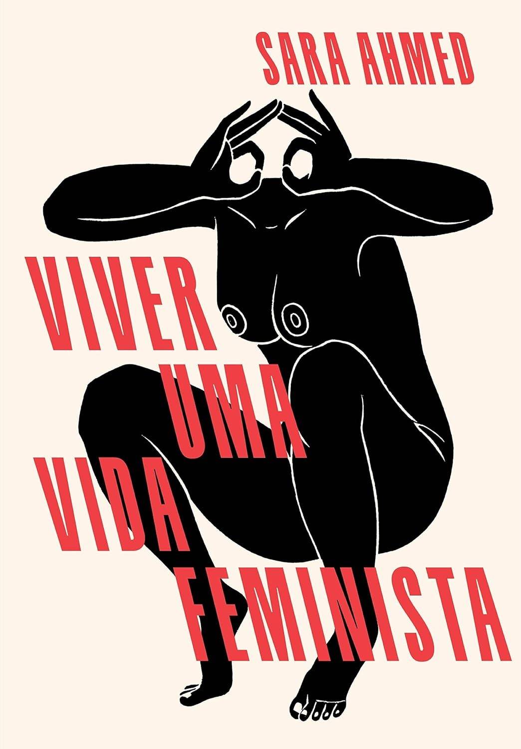 Viver uma Vida Feminista: O Guia Essencial para Desafios e Lutas
