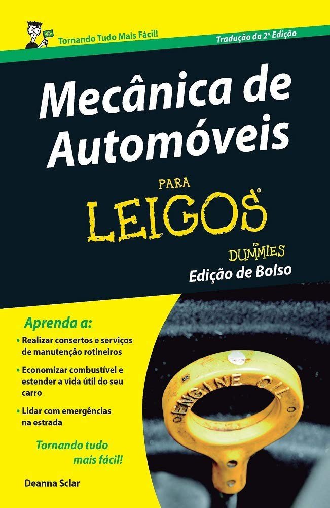 Mecânica Automotiva Descomplicada: O Guia Essencial Para Leigos