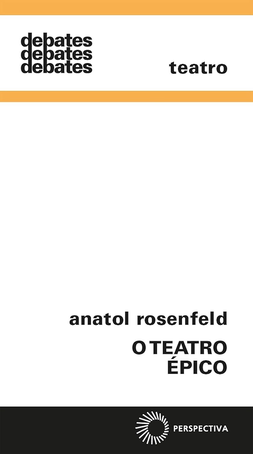 O Teatro Épico: Desvendando a Obra de Anatol Rosenfeld