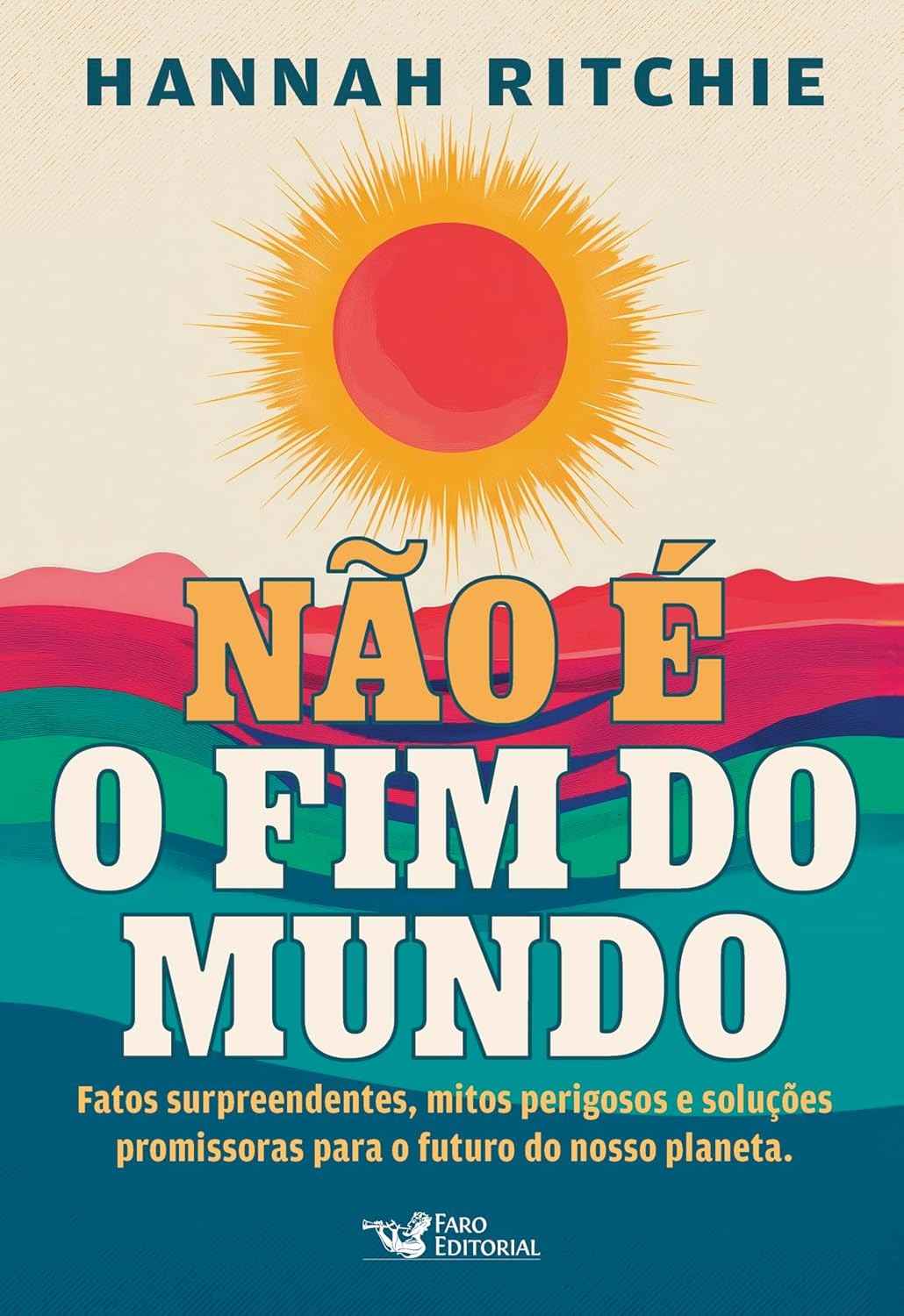 Não é o Fim do Mundo: Descubra Fatos Surpreendentes e Soluções para o Futuro do Planeta