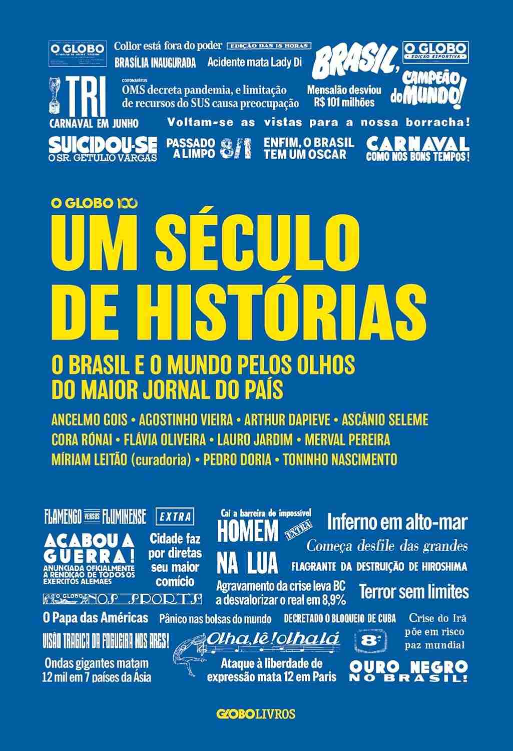 O GLOBO 100 Anos: Uma Jornada Pela História do Brasil e do Mundo