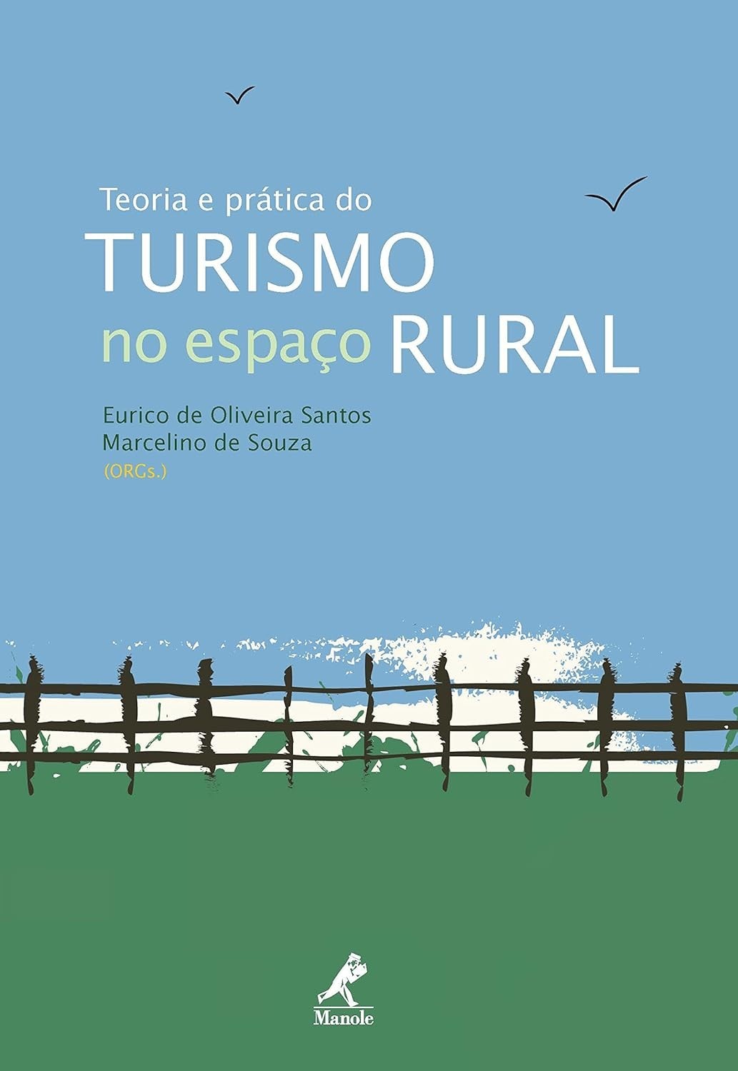 Turismo Rural: Teoria e Prática Essencial para o Sucesso