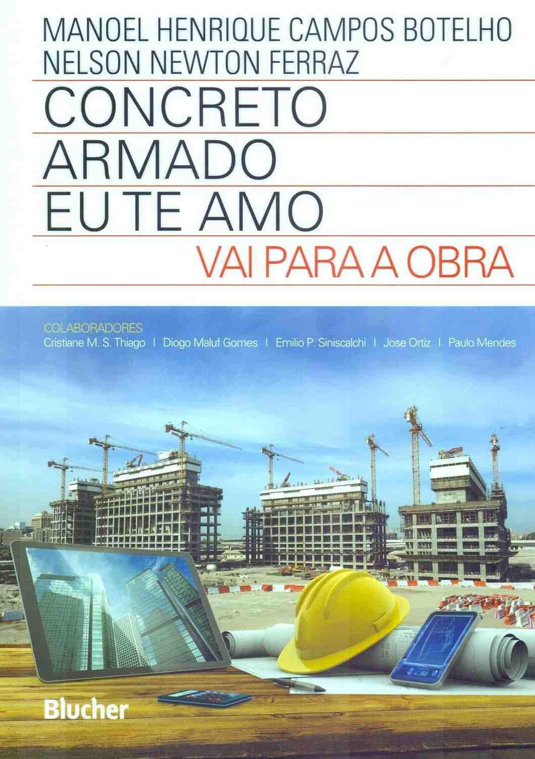 Concreto Armado: Do Amor à Obra - O Guia Essencial para Jovens Profissionais